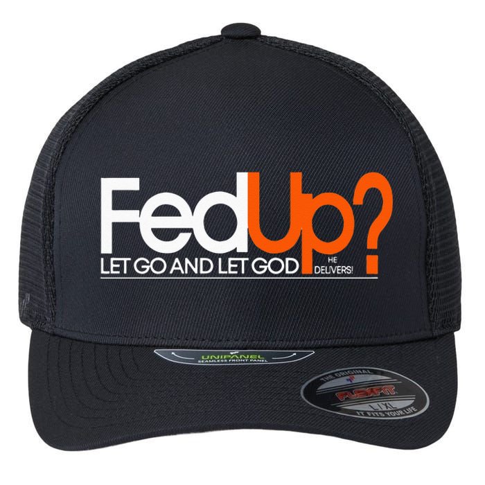 Fed Up Funny Logo Humor Spiritual Christian Flexfit Unipanel Trucker Cap