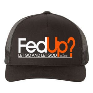 Fed Up Funny Logo Humor Spiritual Christian Yupoong Adult 5-Panel Trucker Hat