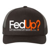 Fed Up Funny Logo Humor Spiritual Christian Yupoong Adult 5-Panel Trucker Hat