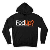 Fed Up Funny Logo Humor Spiritual Christian Hoodie