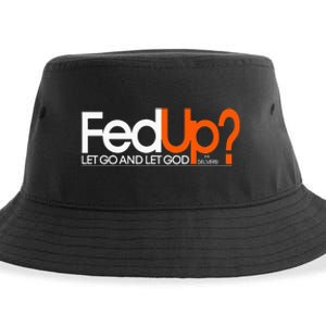 Fed Up Funny Logo Humor Spiritual Christian Sustainable Bucket Hat