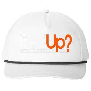 Fed Up Funny Logo Humor Spiritual Christian Snapback Five-Panel Rope Hat