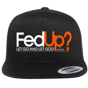 Fed Up Funny Logo Humor Spiritual Christian Flat Bill Trucker Hat