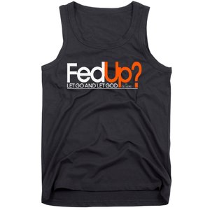 Fed Up Funny Logo Humor Spiritual Christian Tank Top