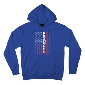 Frances Usa Flag American Flag Patriotic Great Gift Hoodie