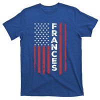 Frances Usa Flag American Flag Patriotic Great Gift T-Shirt