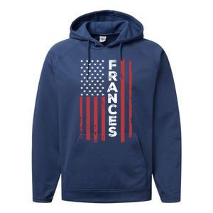 Frances Usa Flag American Flag Patriotic Great Gift Performance Fleece Hoodie