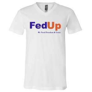 Fed Up V-Neck T-Shirt