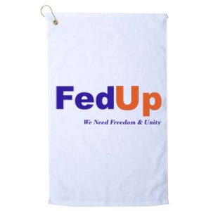 Fed Up Platinum Collection Golf Towel