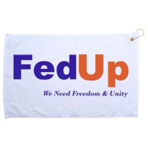 Fed Up Grommeted Golf Towel