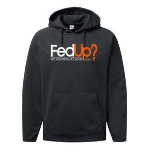 Fed Up  Funny Logo Humor  Spiritual Christian Performance Fleece Hoodie