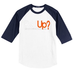 Fed Up  Funny Logo Humor  Spiritual Christian Baseball Sleeve Shirt