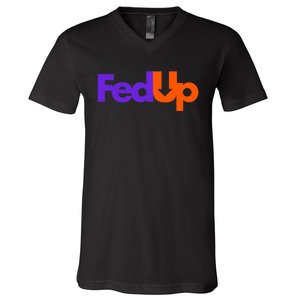 Fed Up V-Neck T-Shirt