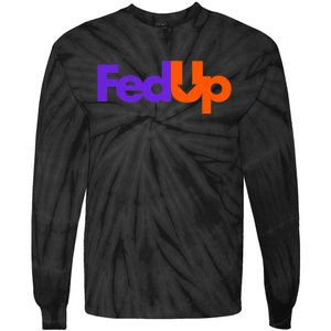 Fed Up Tie-Dye Long Sleeve Shirt