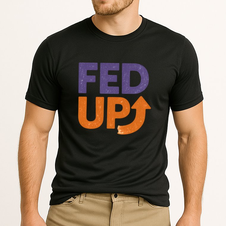 FED UP Performance Shirt