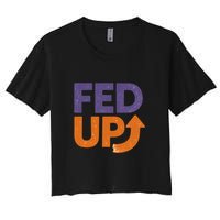 FED UP Women's Crop Top Tee