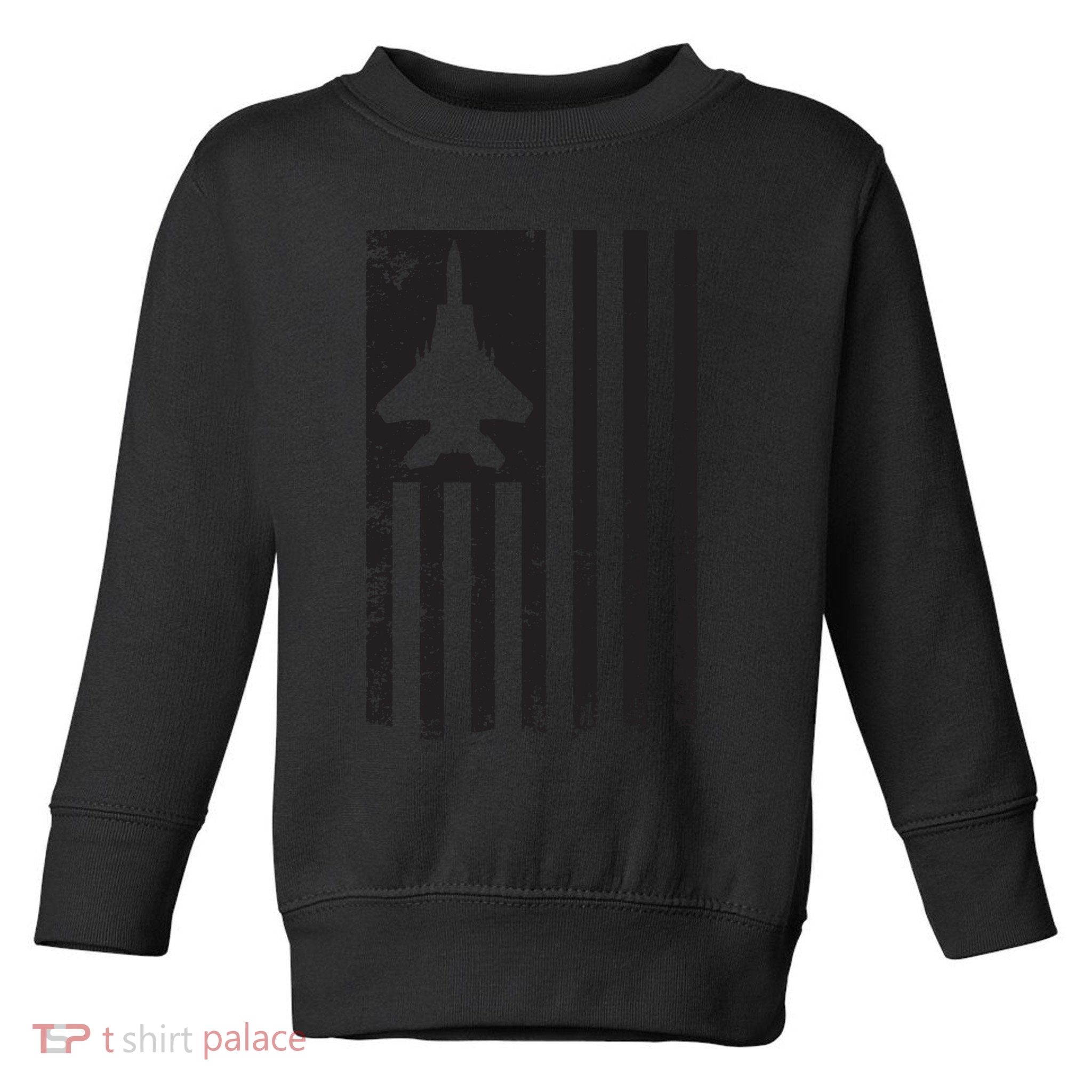 F15 USA FLAG Eagle Fighter Jet For Usaf Pilot Or Crew Toddler Sweatshirt
