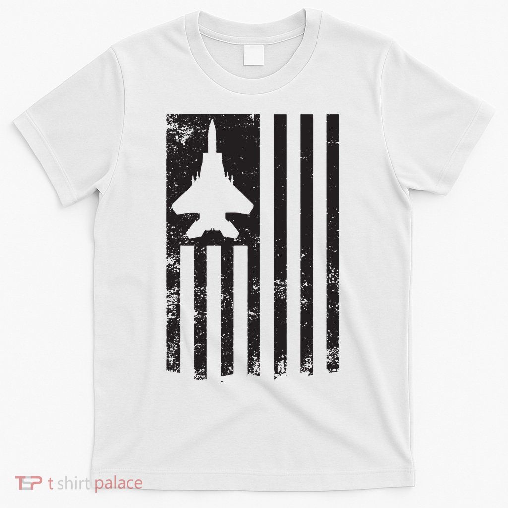 F15 USA FLAG Eagle Fighter Jet For Usaf Pilot Or Crew T-Shirt