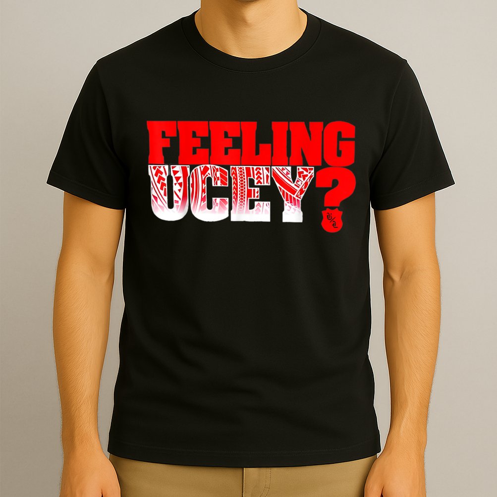 Feeling Ucey T-Shirt