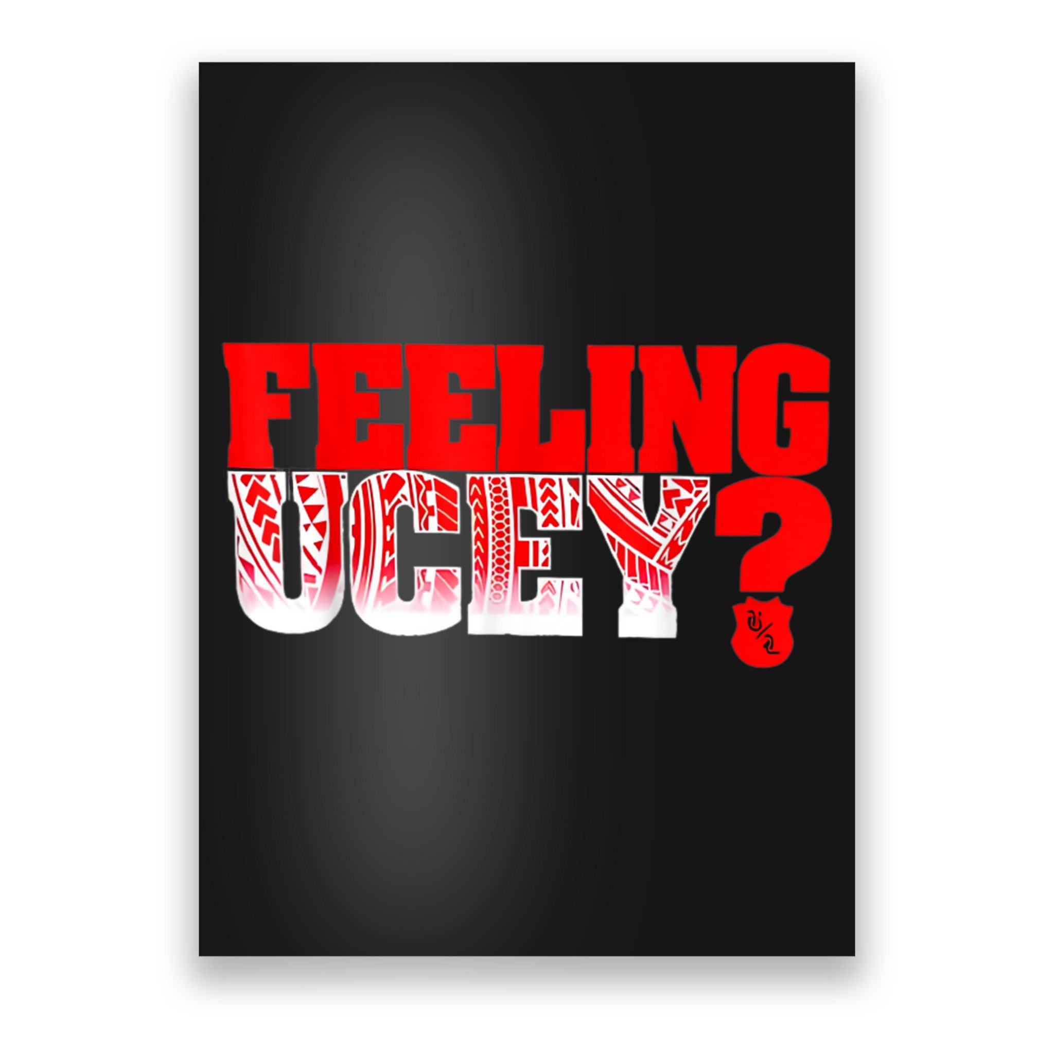 Feeling Ucey Poster
