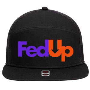 Fed Up 7 Panel Mesh Trucker Snapback Hat