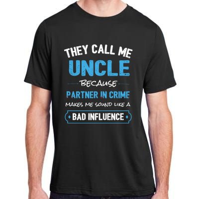 Funny Uncle Gifgift Uncle Partner In Crime Gift Cool Gift Adult ChromaSoft Performance T-Shirt