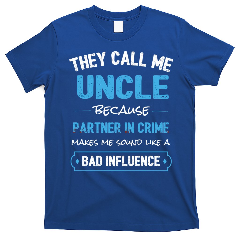 Funny Uncle Gifgift Uncle Partner In Crime Gift Cool Gift T-Shirt