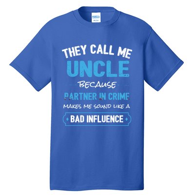 Funny Uncle Gifgift Uncle Partner In Crime Gift Cool Gift Tall T-Shirt