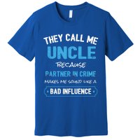 Funny Uncle Gifgift Uncle Partner In Crime Gift Cool Gift Premium T-Shirt