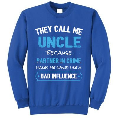 Funny Uncle Gifgift Uncle Partner In Crime Gift Cool Gift Tall Sweatshirt