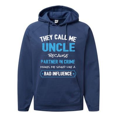 Funny Uncle Gifgift Uncle Partner In Crime Gift Cool Gift Performance Fleece Hoodie