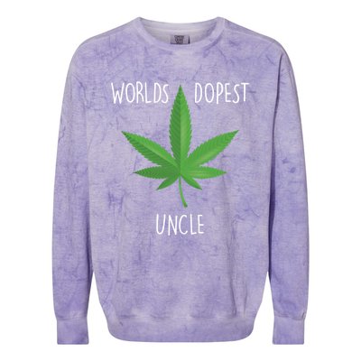 Funny Uncle Gift Uncle 420 Weed Gift Worlds Dopest Uncle Funny Gift Colorblast Crewneck Sweatshirt