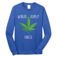 Funny Uncle Gift Uncle 420 Weed Gift Worlds Dopest Uncle Funny Gift Long Sleeve Shirt