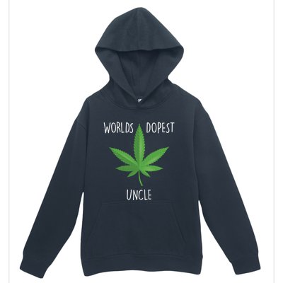 Funny Uncle Gift Uncle 420 Weed Gift Worlds Dopest Uncle Funny Gift Urban Pullover Hoodie