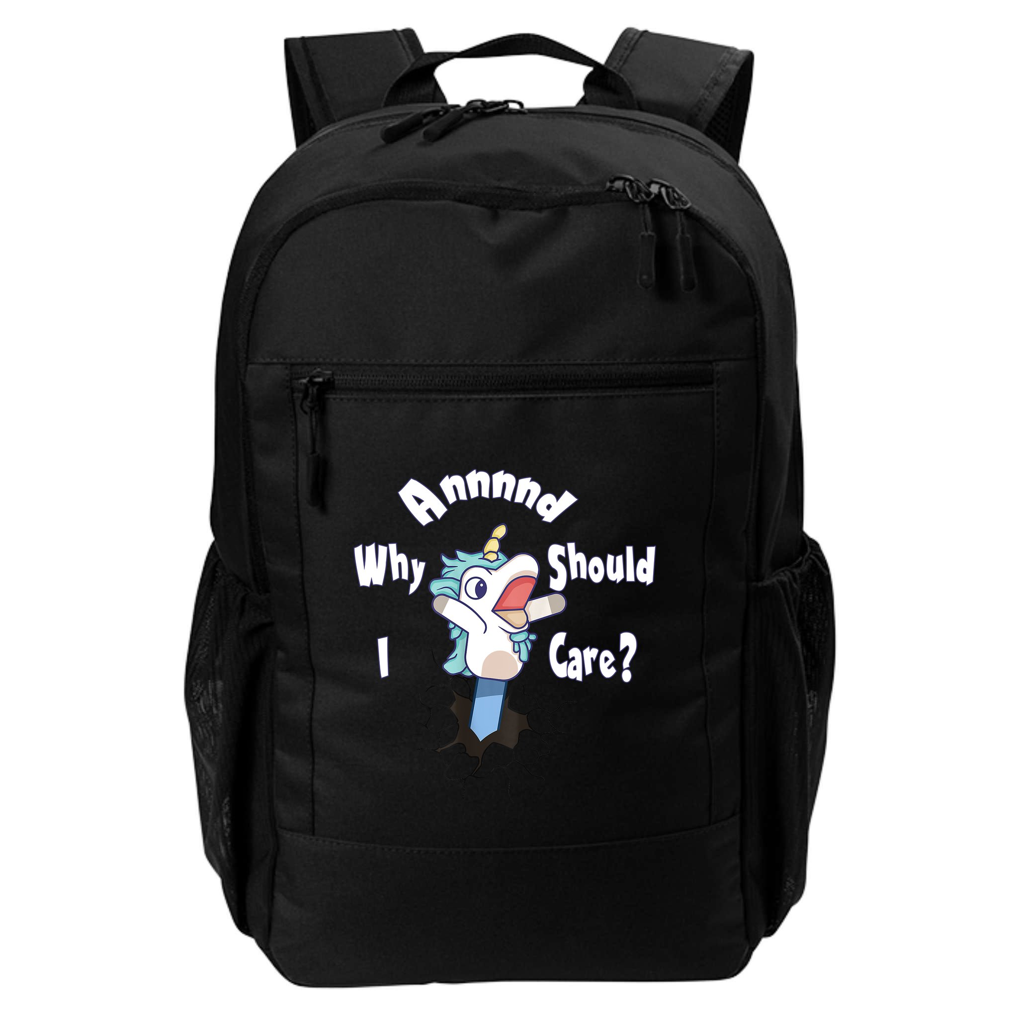 Funny Unicorn Gift And Why Should I Care? Backpack