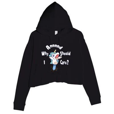 Funny Unicorn Gift And Why Should I Care? Crop Fleece Hoodie