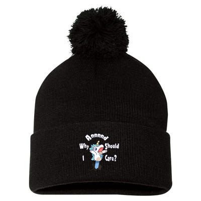 Funny Unicorn Gift And Why Should I Care? Pom Pom 12in Knit Beanie