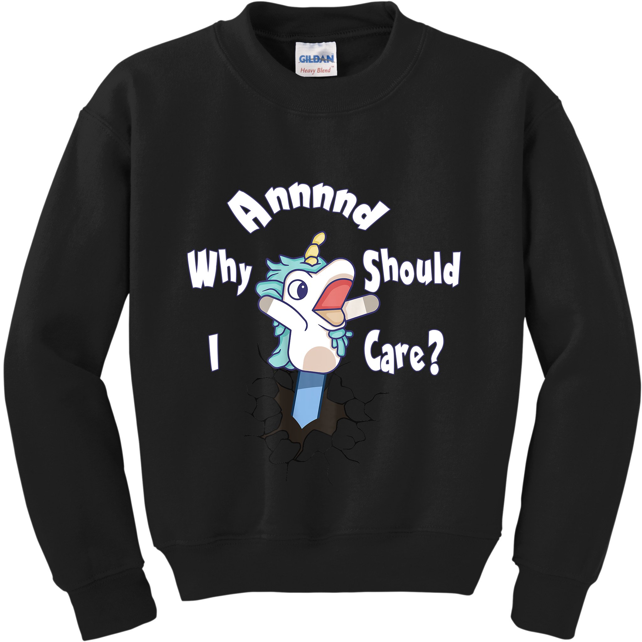 Funny Unicorn Gift And Why Should I Care? Kids Sweatshirt
