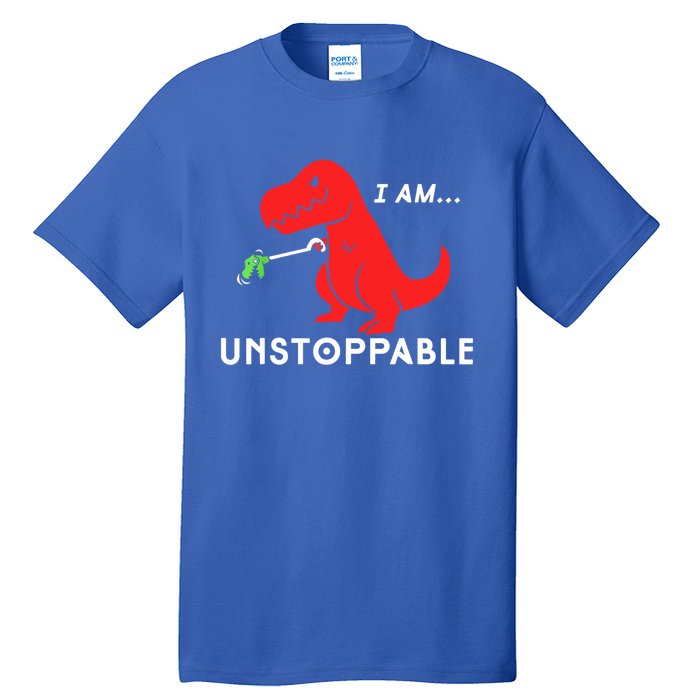 Funny Unstoppable Gift Funny TRex Dinosaur Gift Tall T-Shirt