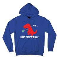 Funny Unstoppable Gift Funny TRex Dinosaur Gift Tall Hoodie