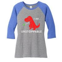 Funny Unstoppable Gift Funny TRex Dinosaur Gift Women's Tri-Blend 3/4-Sleeve Raglan Shirt