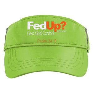 Fed Up Give God Control Christian Jesus Adult Drive Performance Visor