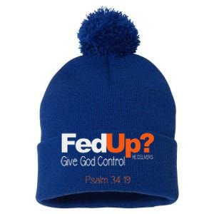 Fed Up Give God Control Christian Jesus Pom Pom 12in Knit Beanie