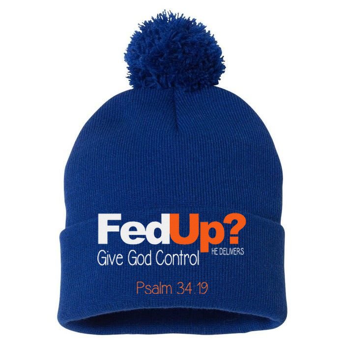 Fed Up Give God Control Christian Jesus Pom Pom 12in Knit Beanie