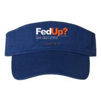 Fed Up Give God Control Christian Jesus Valucap Bio-Washed Visor