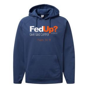 Fed Up Give God Control Christian Jesus Performance Fleece Hoodie