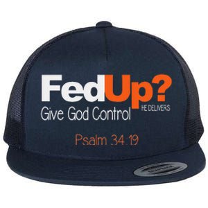 Fed Up Give God Control Christian Jesus Flat Bill Trucker Hat