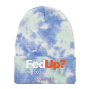 Fed Up Give God Control Christian Jesus Tie Dye 12in Knit Beanie