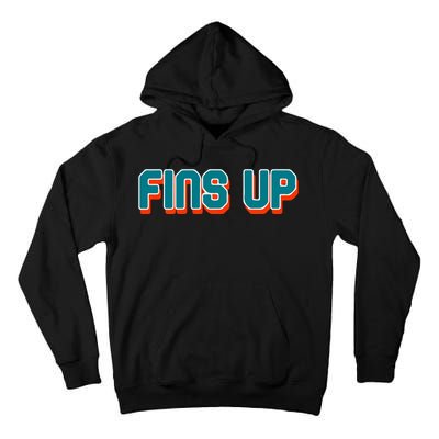 Fins Up Gift For Miami Sport Fan Tall Hoodie