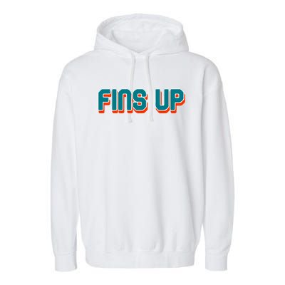 Fins Up Gift For Miami Sport Fan Garment-Dyed Fleece Hoodie